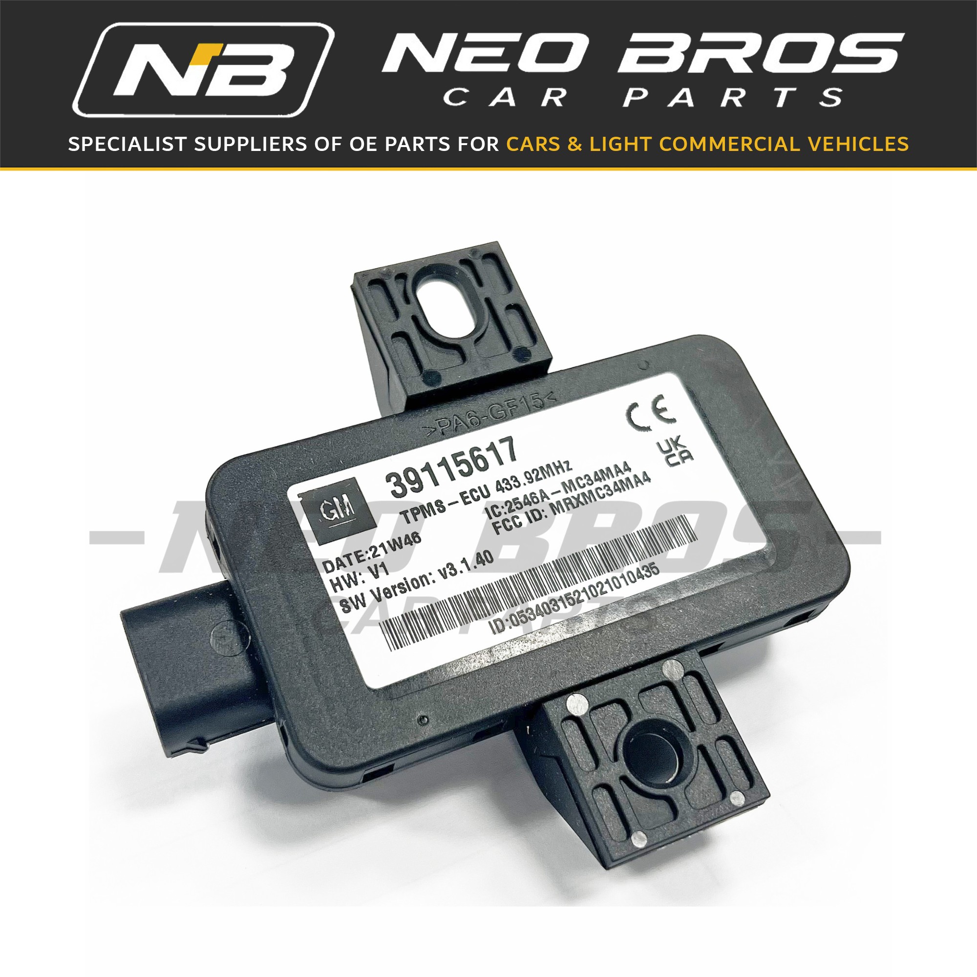 OE VAUXHALL CORSA D TYRE PRESSURE CONTROL MODULE 39115617 NEW OE VAUXHALL CORSA D TYRE PRESSURE CONTROL MODULE 39115617 NEW